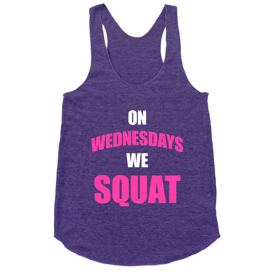 On Wednesdays We Squat Racerback Tank