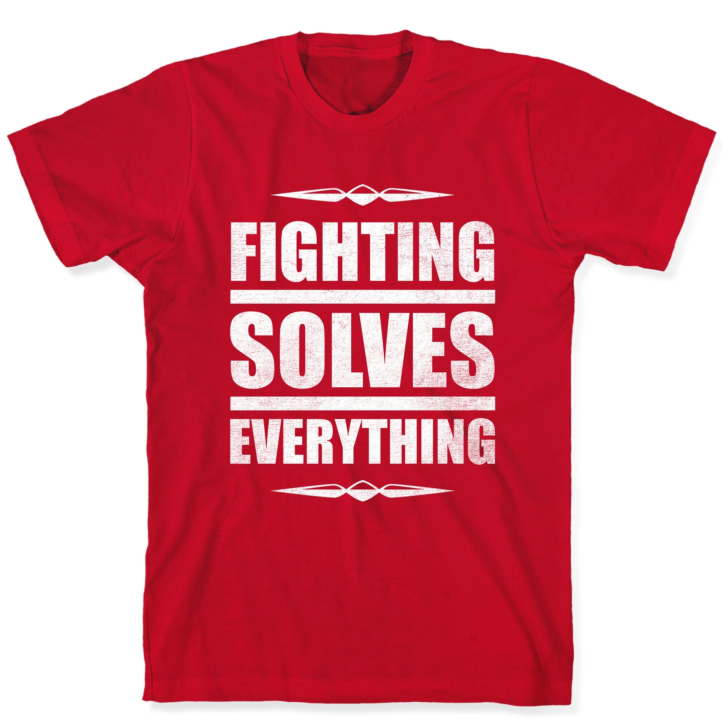 Fighting Solves Everything (White Ink) T-Shirt