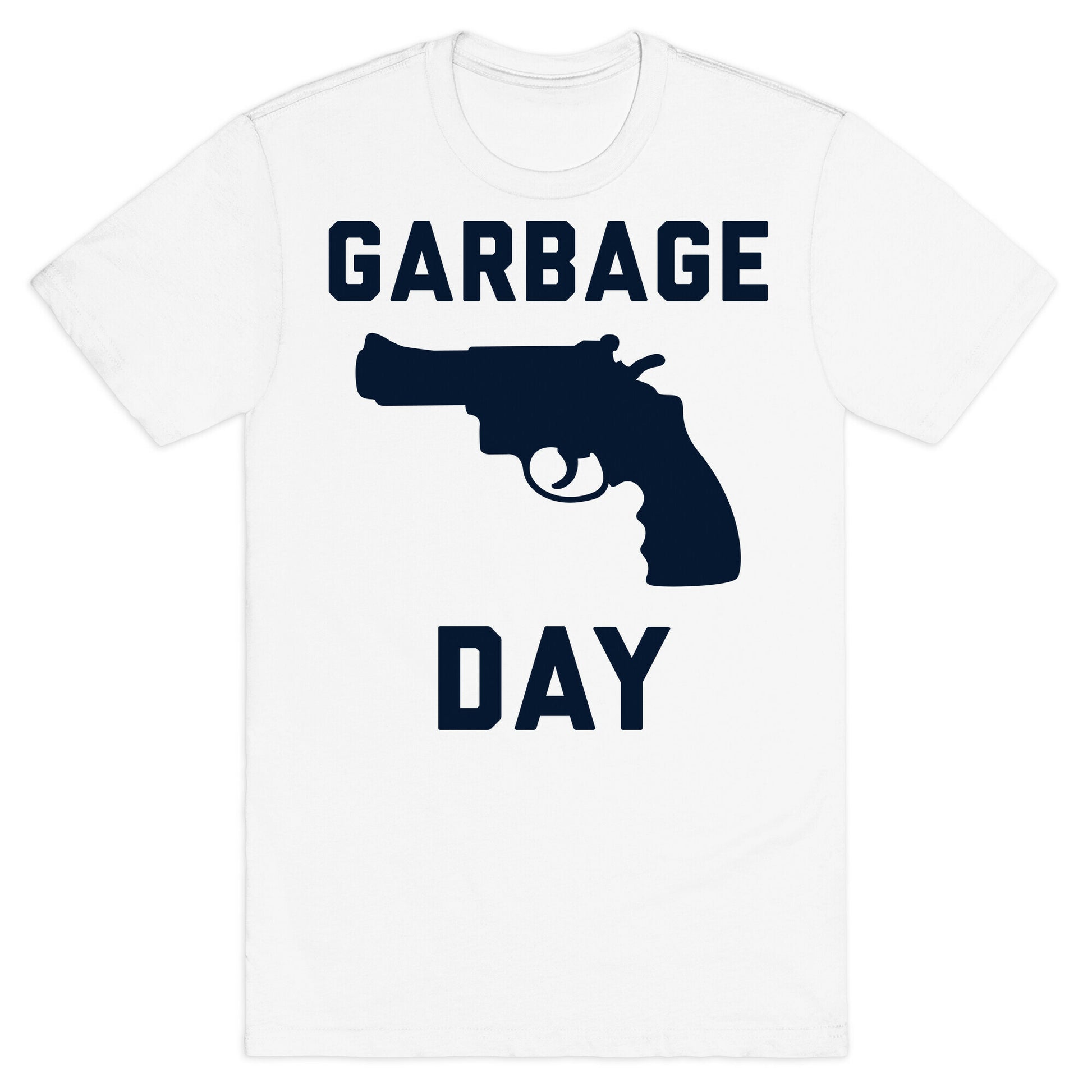 Garbage Day T-Shirt