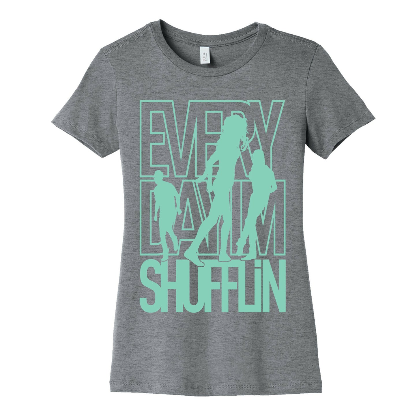 Everyday I'm Shufflin Women's Cotton Tee