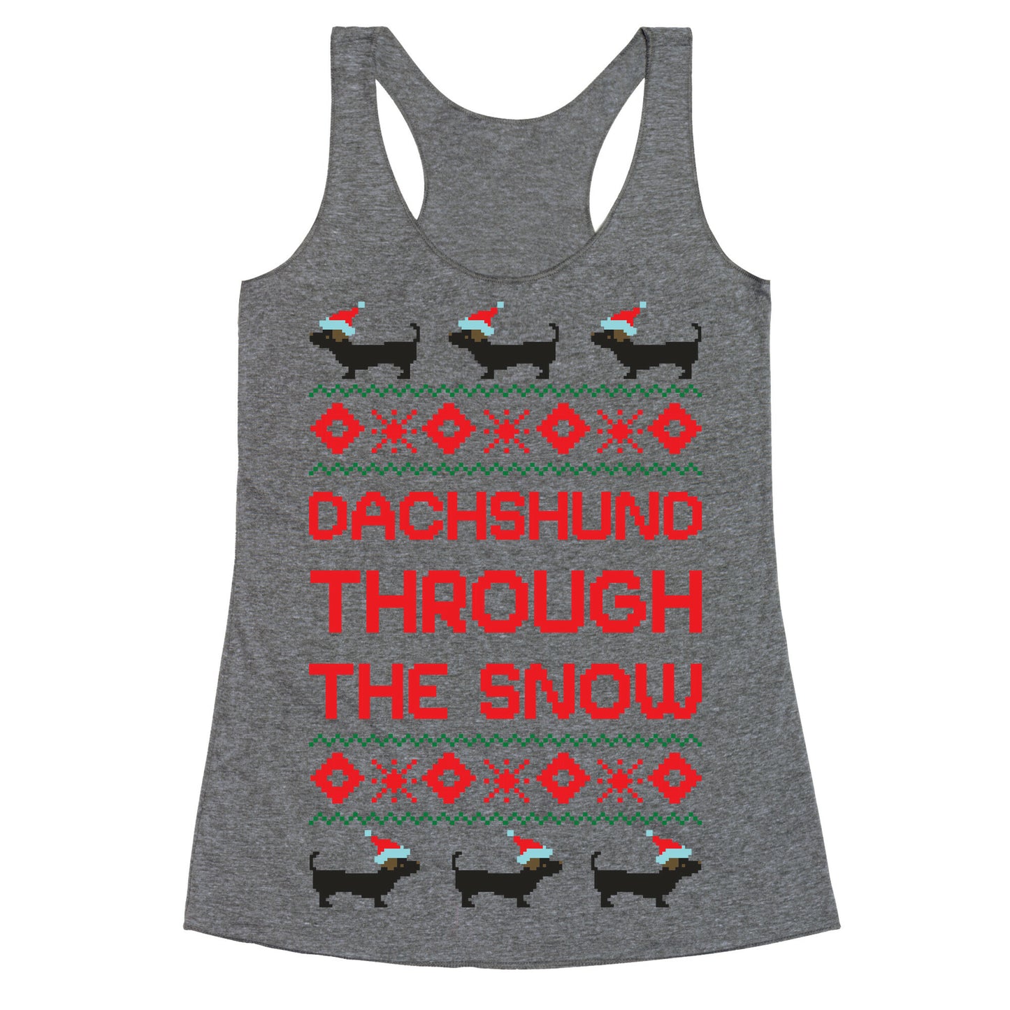 Dachshund Through The Snow Racerback Tank