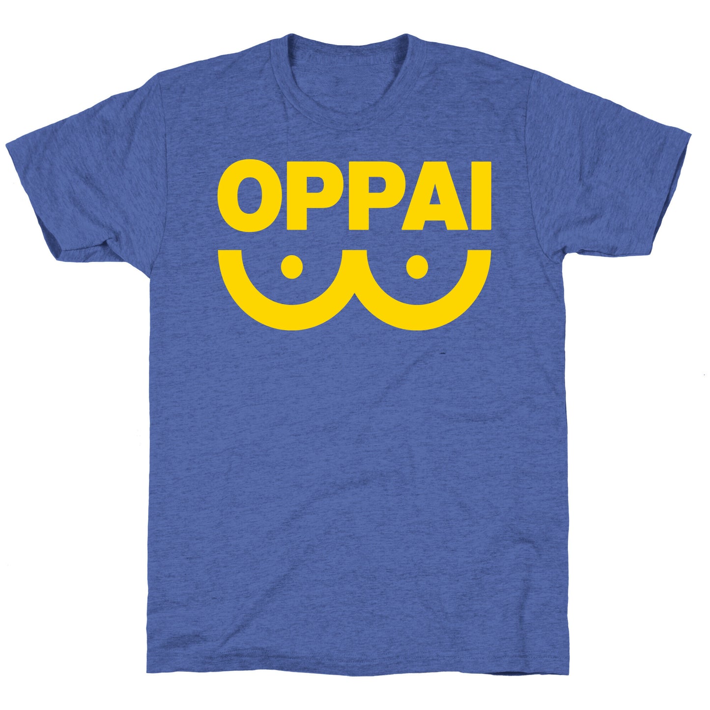 Oppai Shirt Unisex Triblend Tee