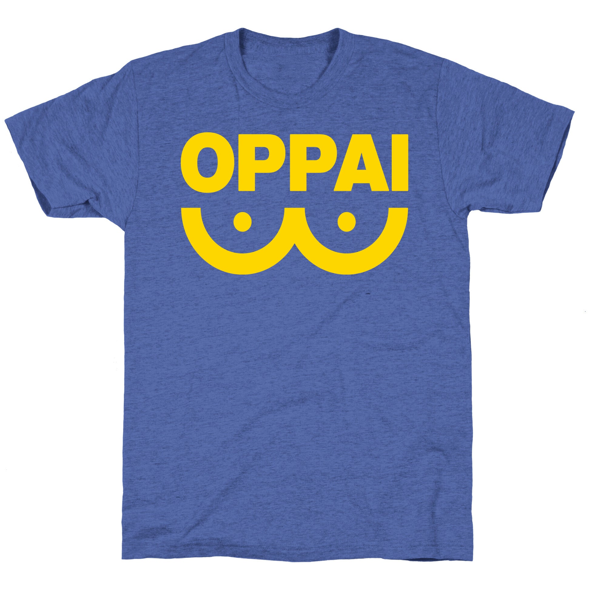 Oppai Shirt Unisex Triblend Tee