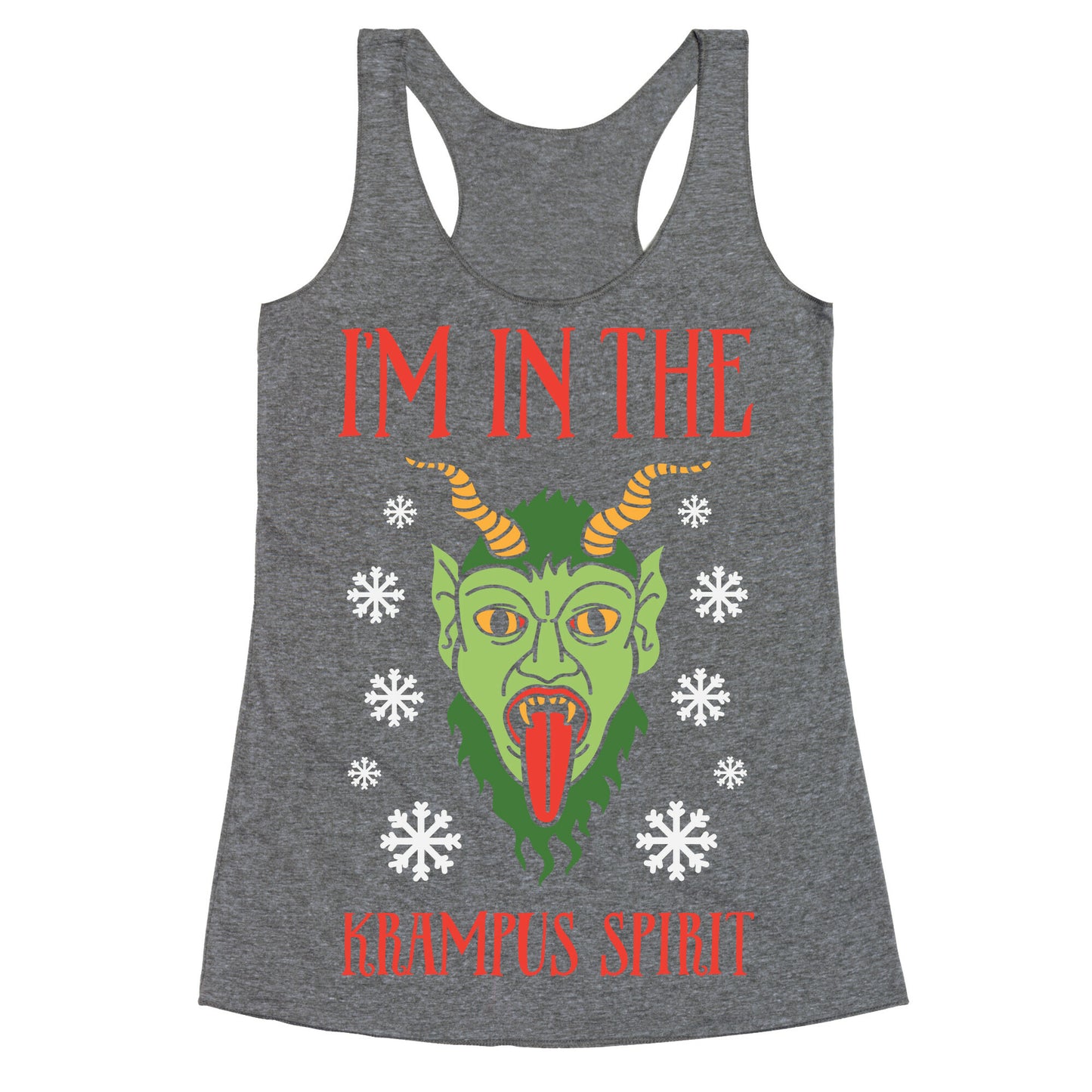 I'm In The Krampus Spirit Racerback Tank