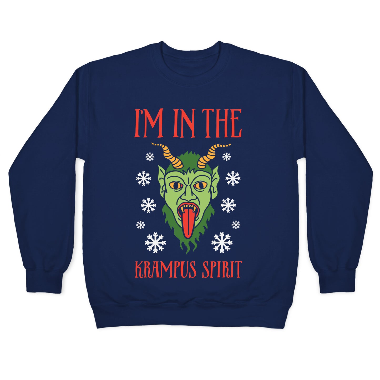 I'm In The Krampus Spirit Crewneck Sweatshirt
