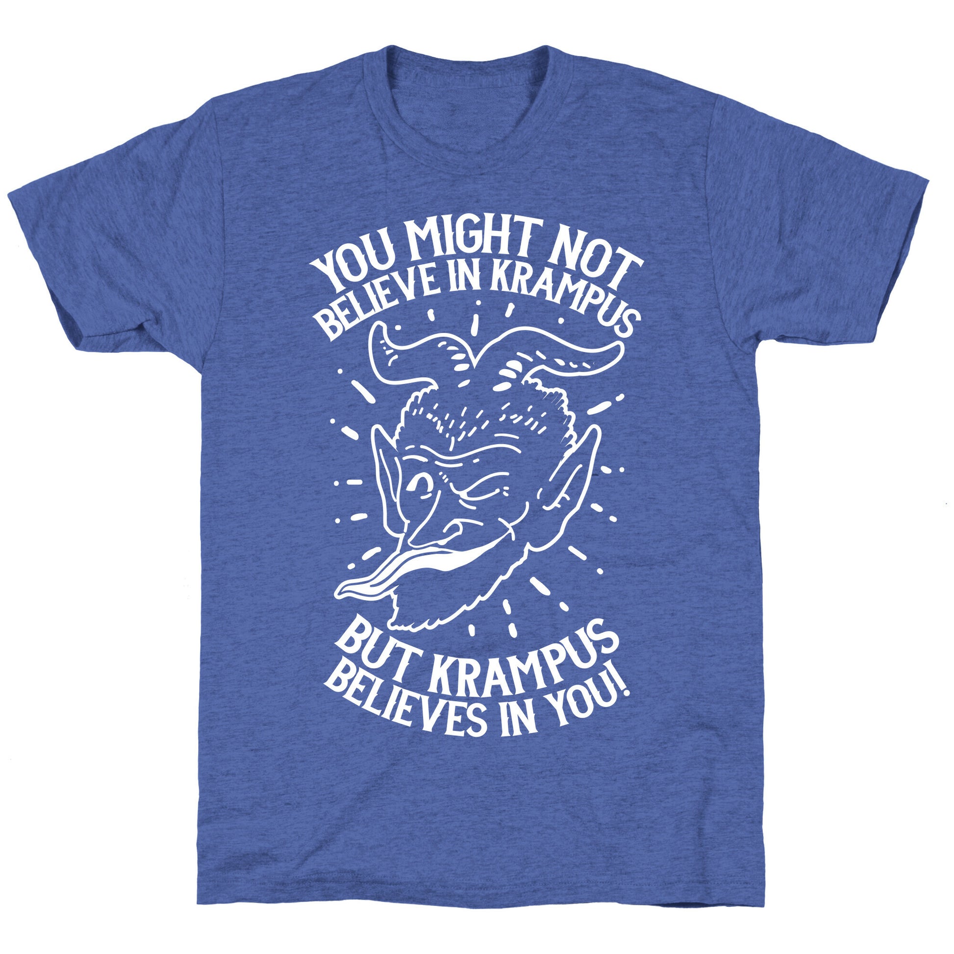 Krampus Believes in You Unisex Triblend Tee