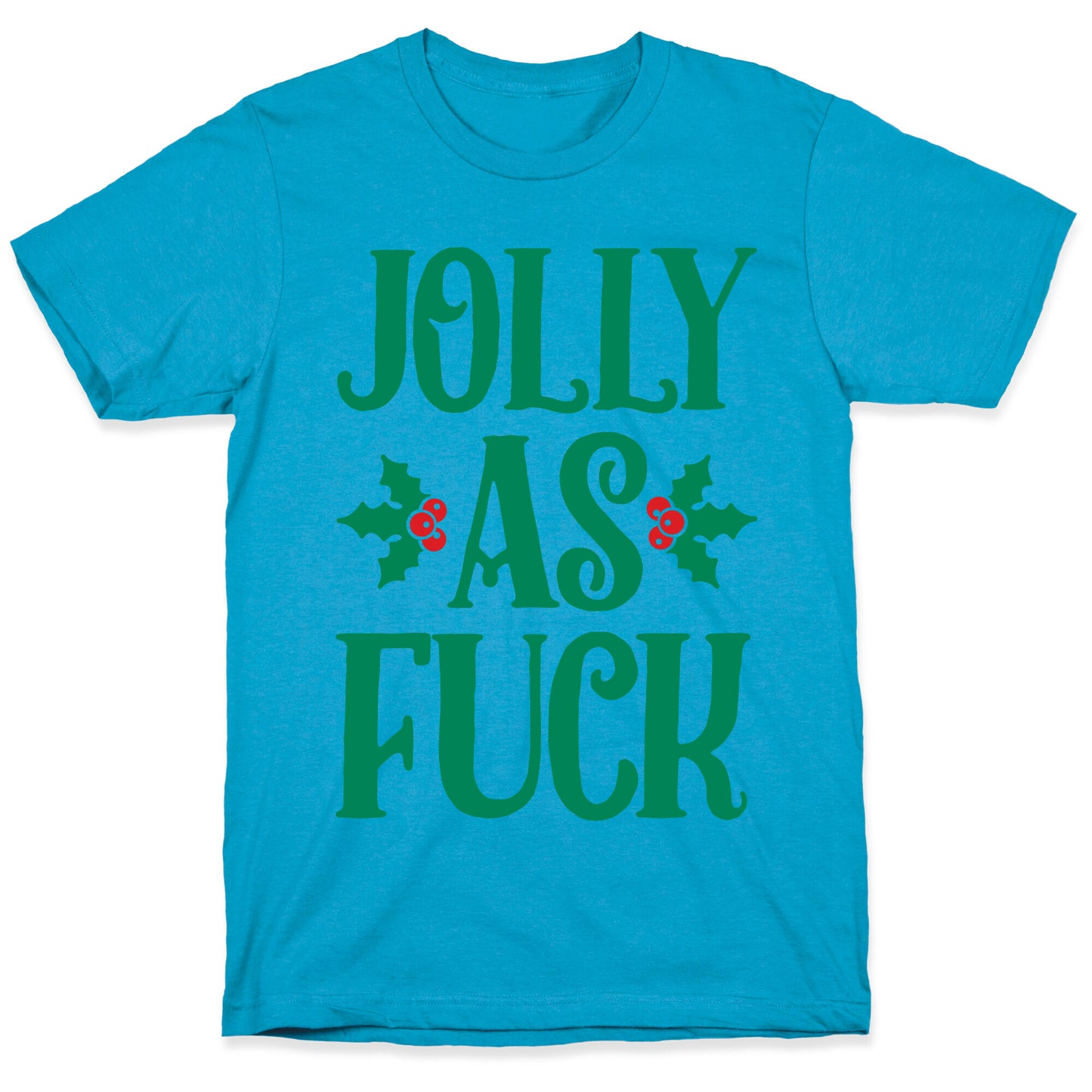 Jolly As Fuck Unisex Triblend Tee