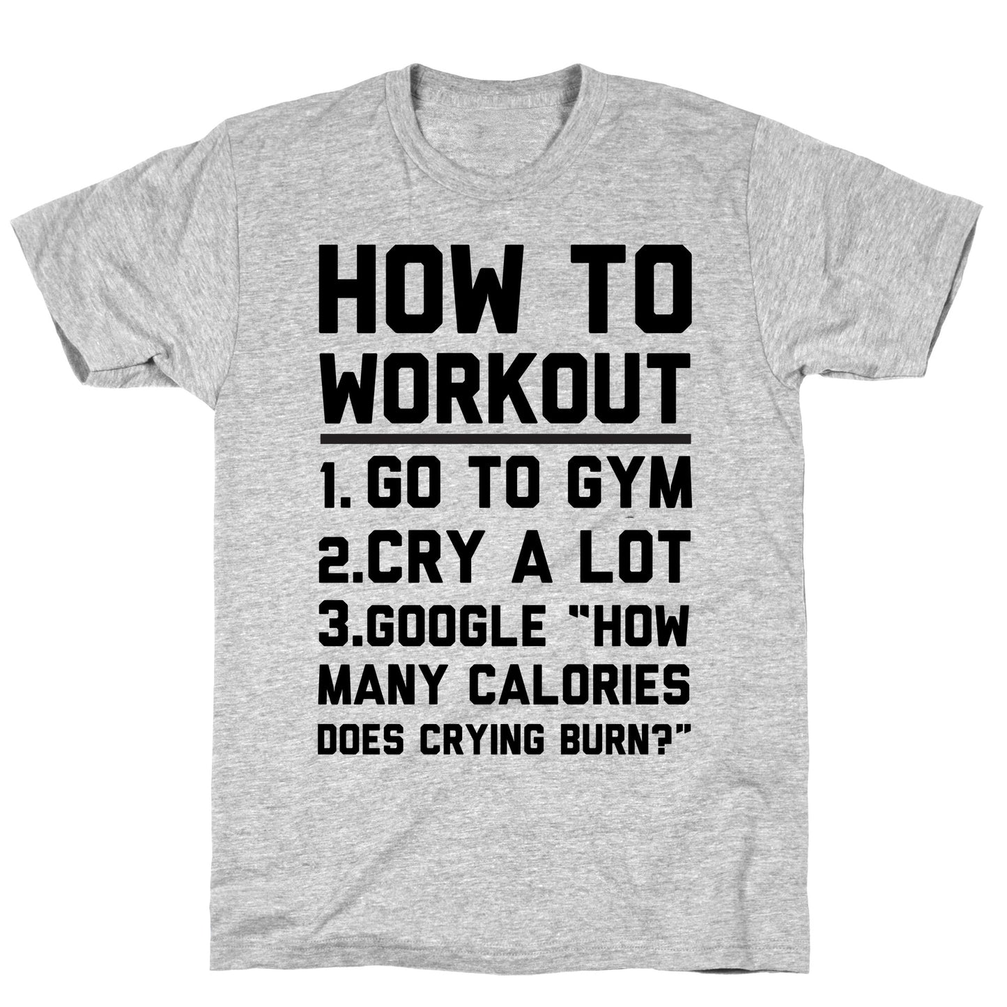 How To Workout T-Shirt
