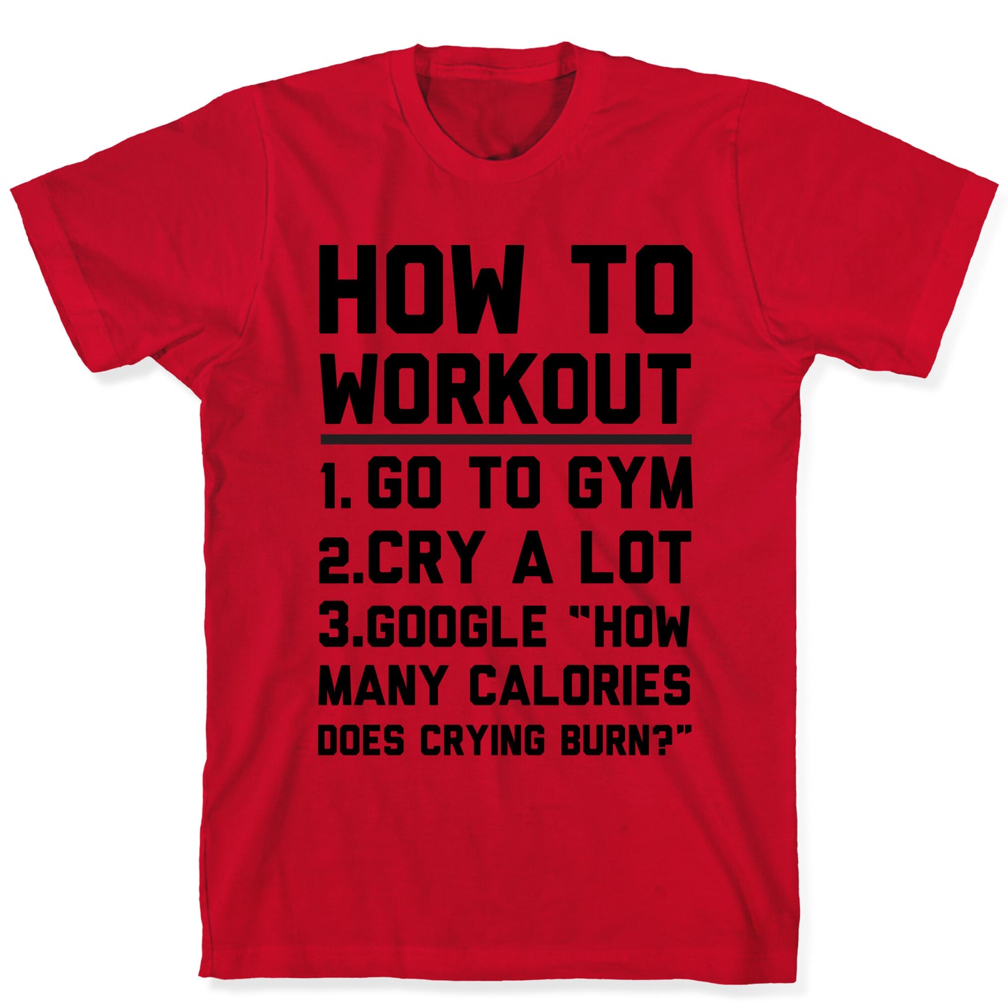 How To Workout T-Shirt