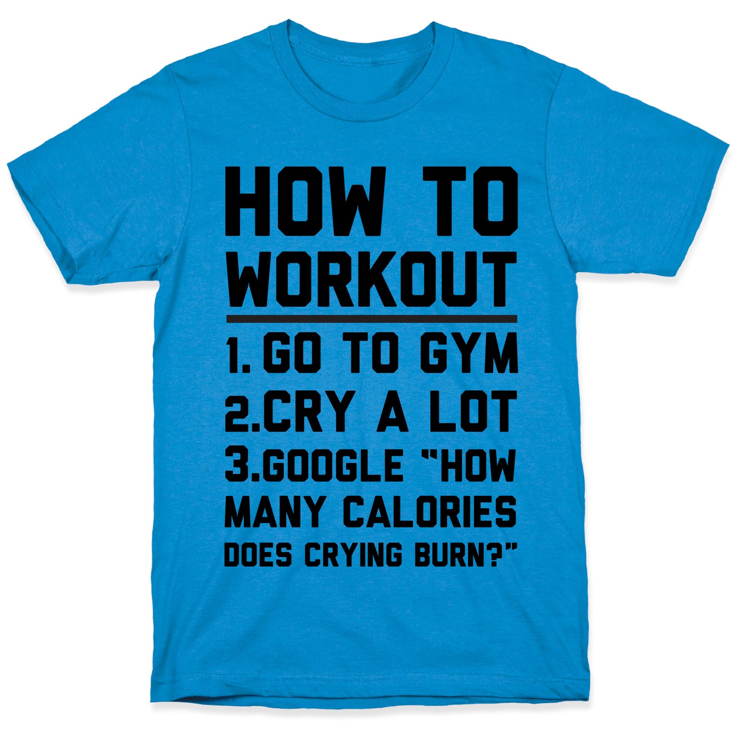 How To Workout T-Shirt