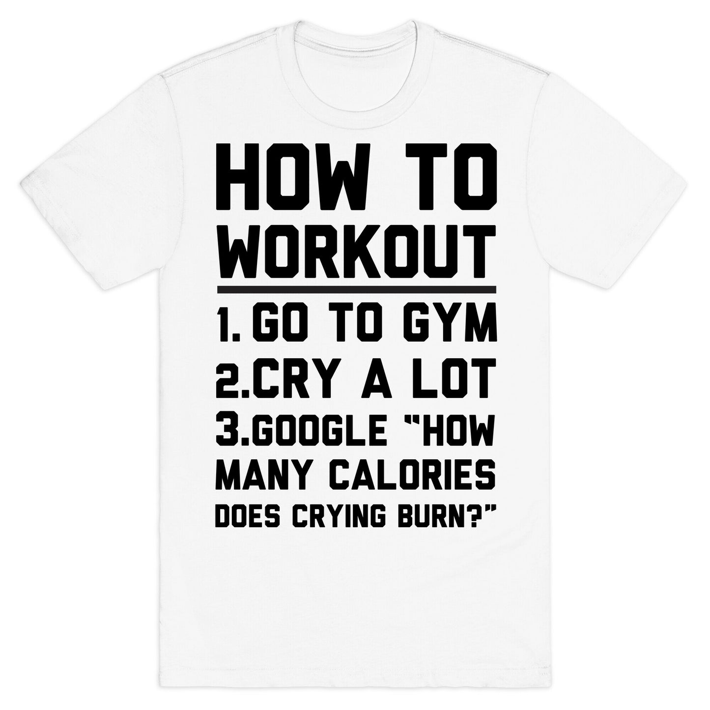 How To Workout T-Shirt