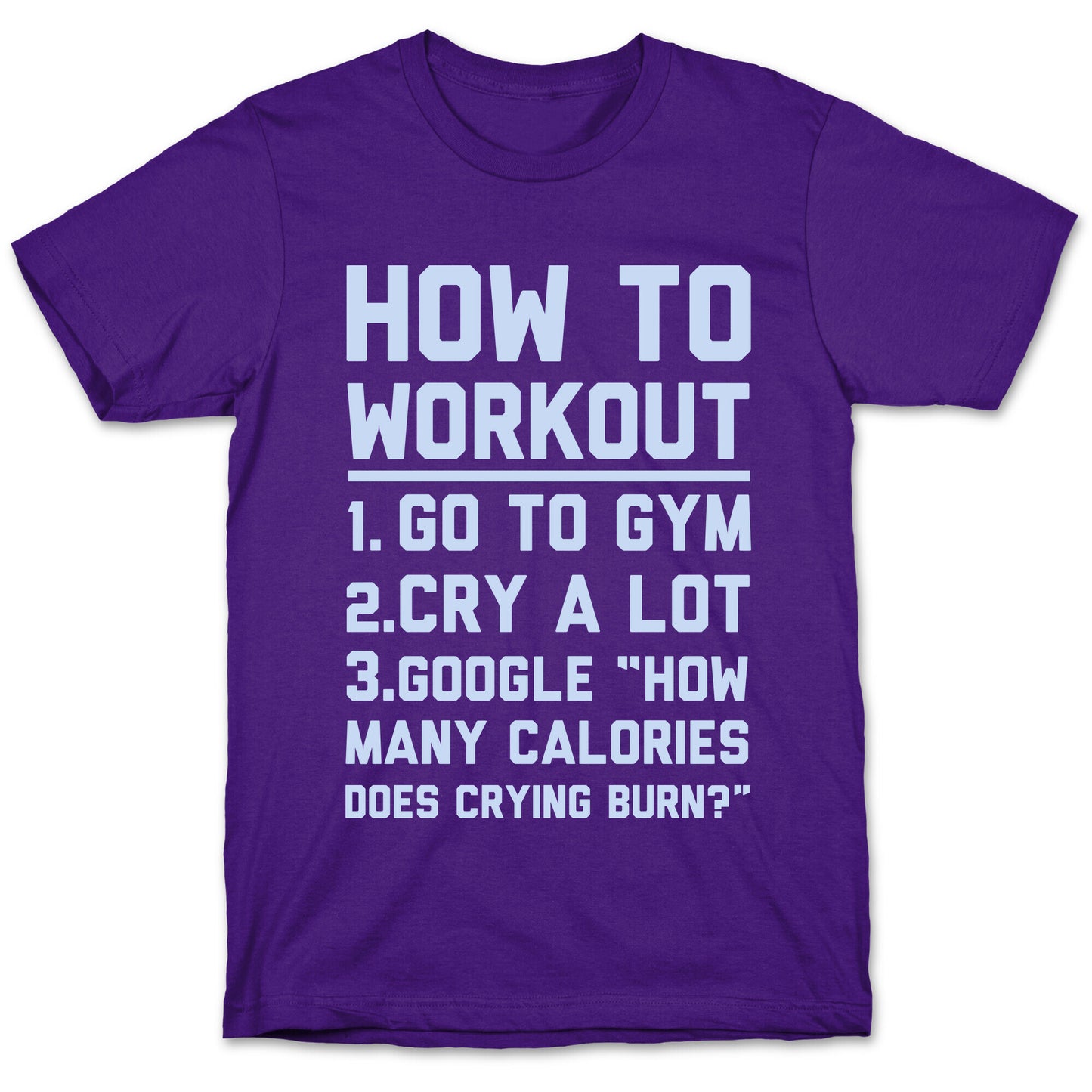 How To Workout T-Shirt