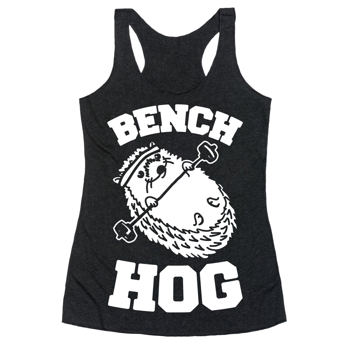 Bench Hog Racerback Tank
