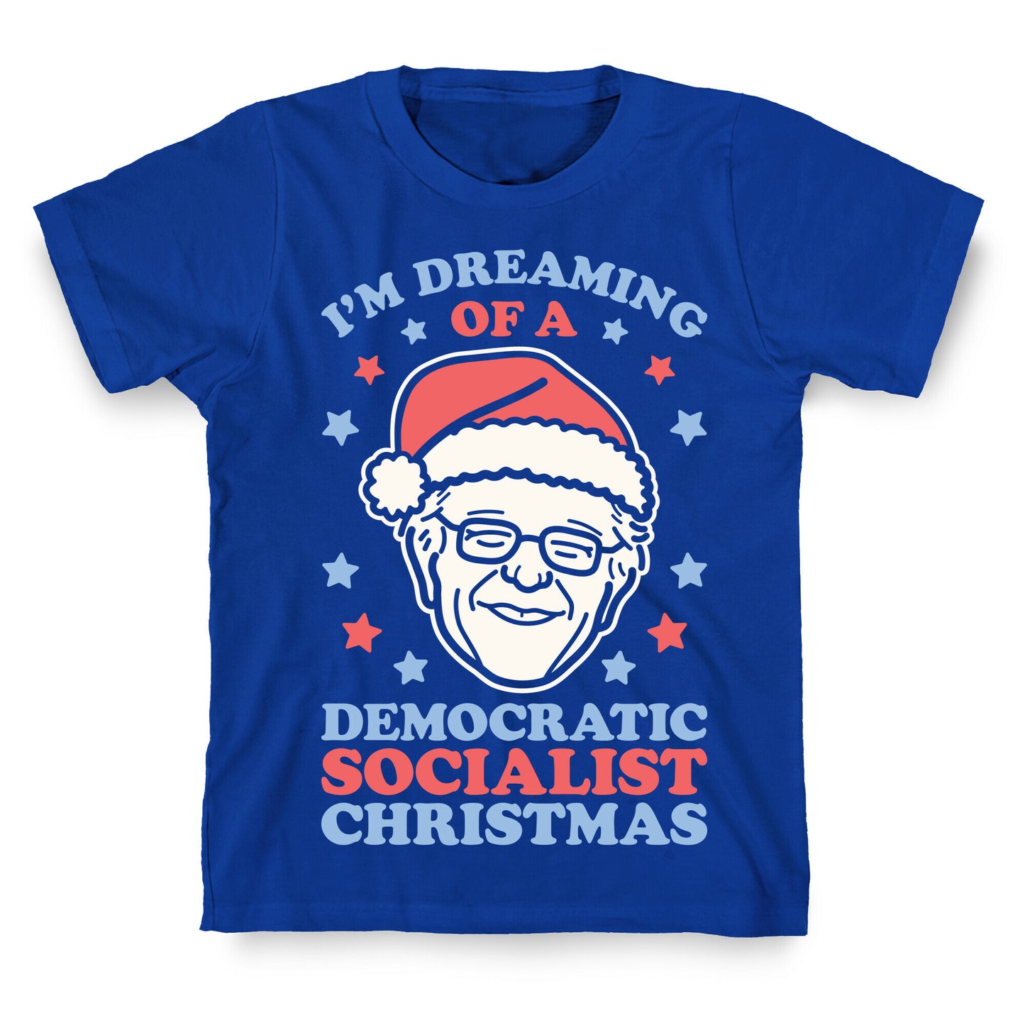 I'm Dreaming Of A Democratic Socialist Christmas T-Shirt