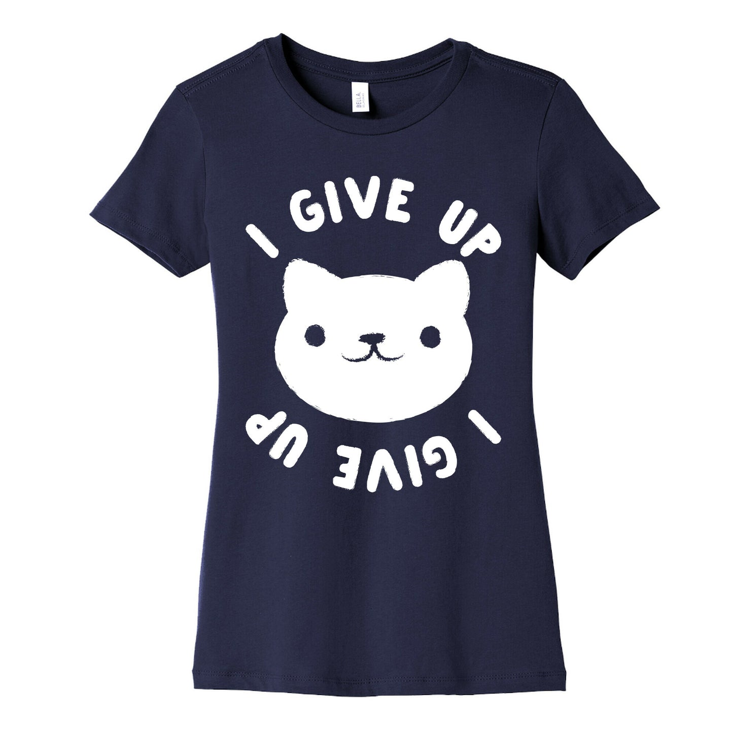 I Give Up Cat Women's Cotton Tee