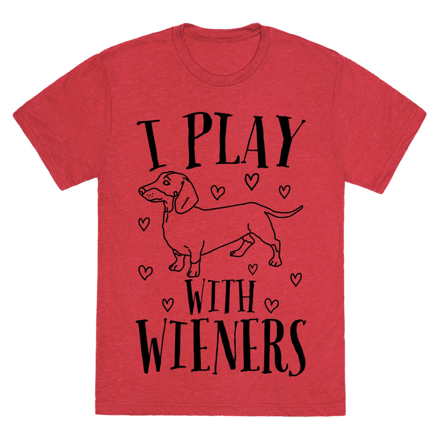 I Play With Wieners Unisex Triblend Tee