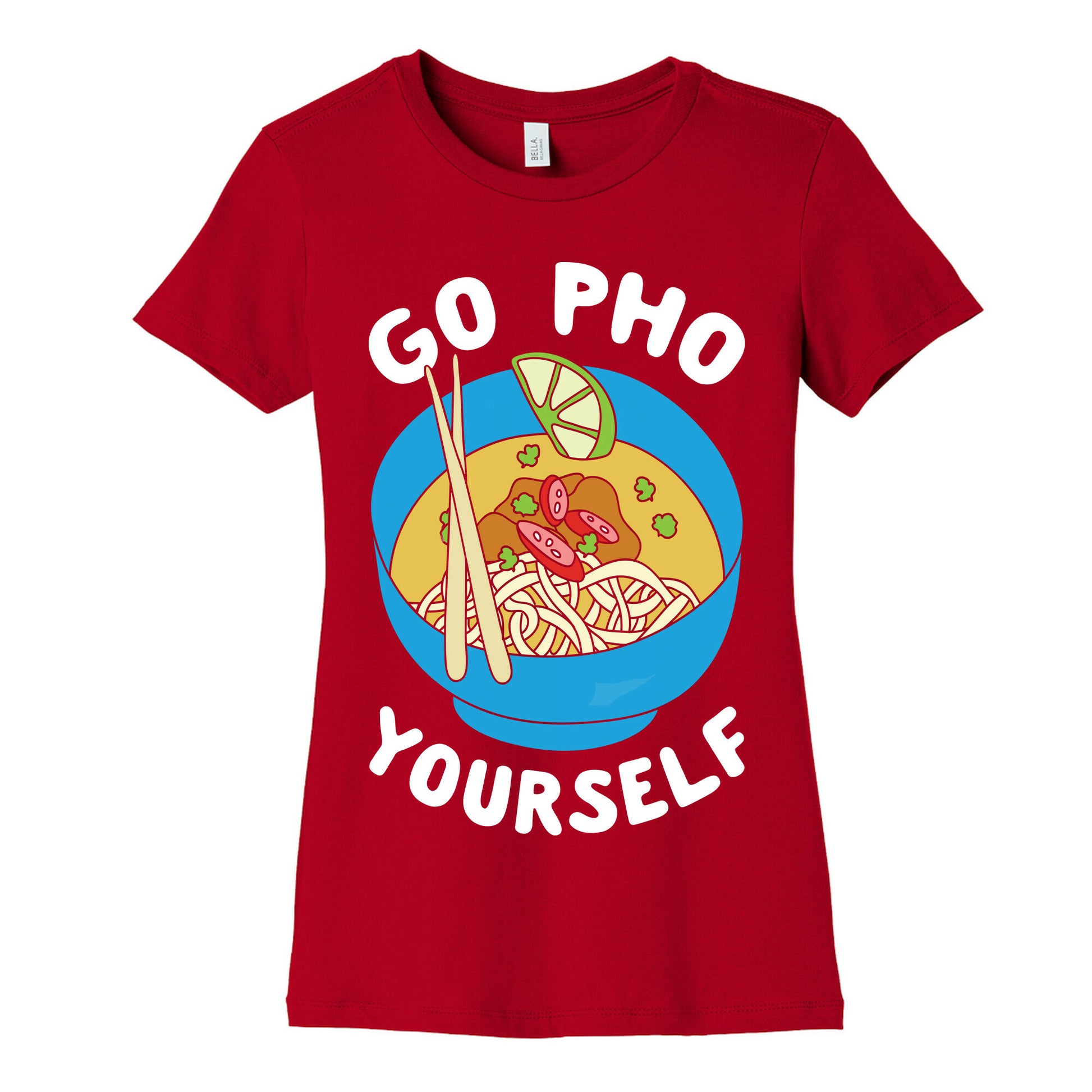 Go Pho Yourself Women's Cotton Tee