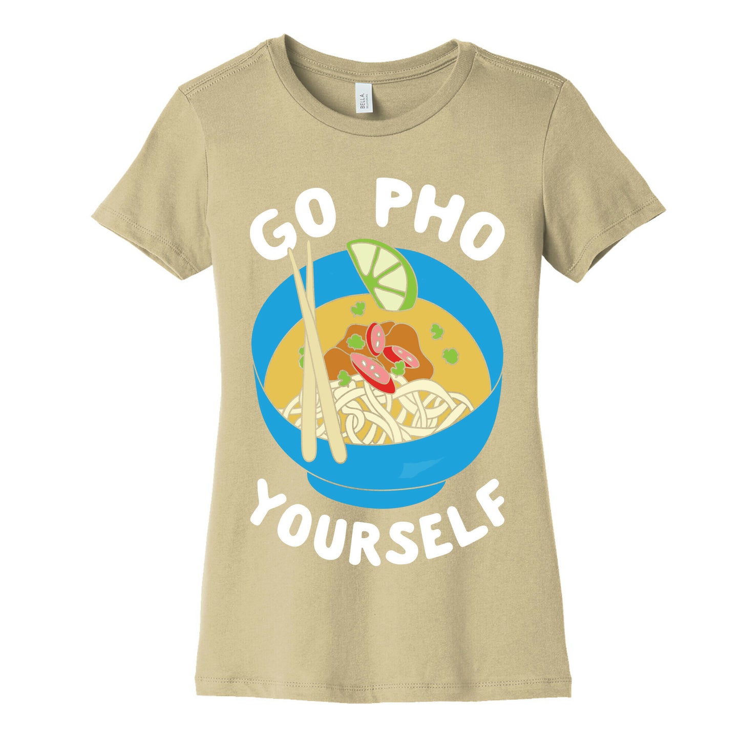 Go Pho Yourself Women's Cotton Tee