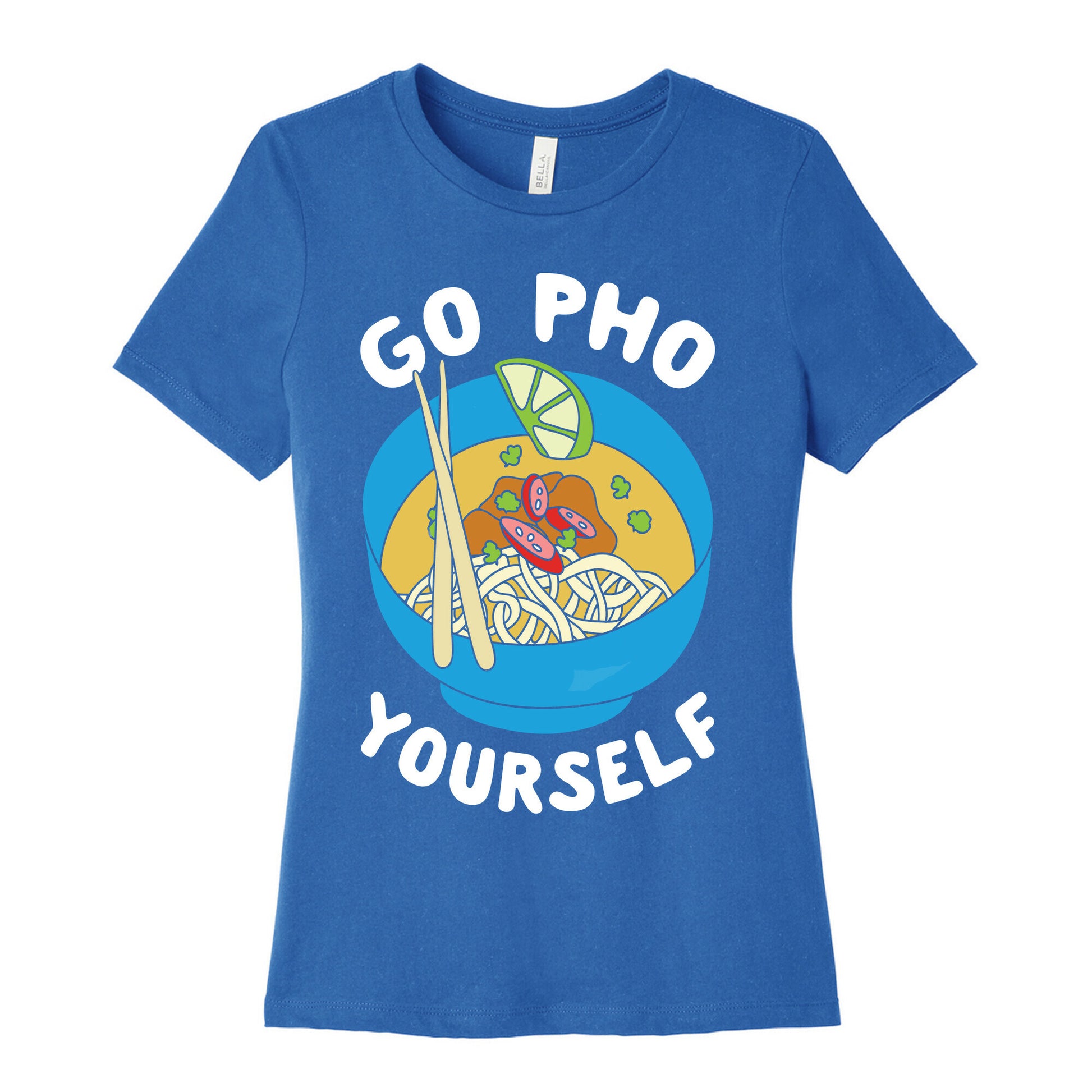 Go Pho Yourself Women's Cotton Tee