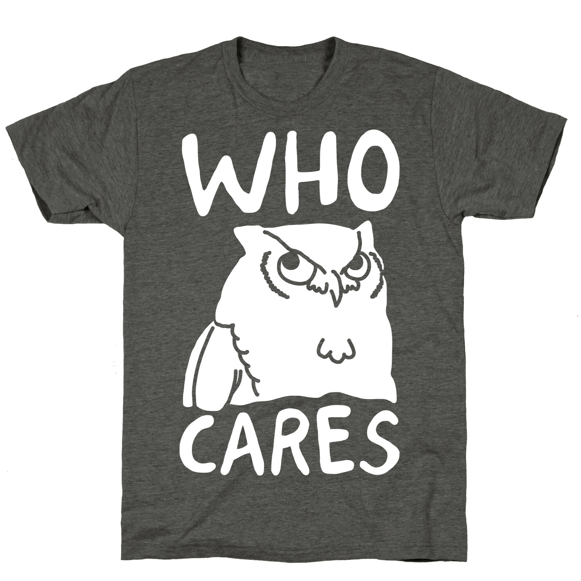 Who Cares Owl Unisex Triblend Tee