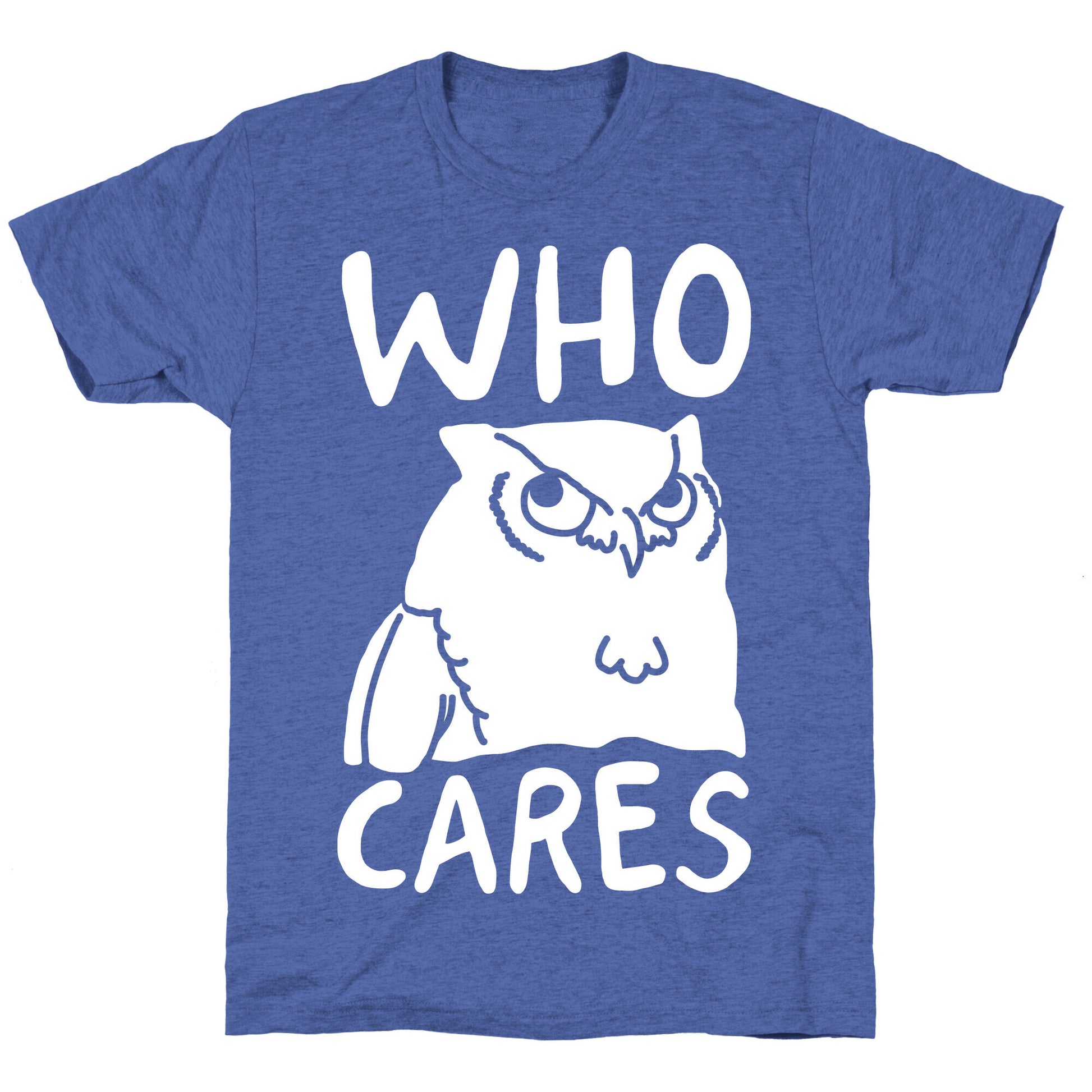 Who Cares Owl Unisex Triblend Tee