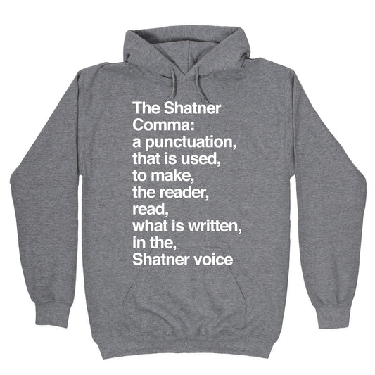 Shatner Comma Hoodie