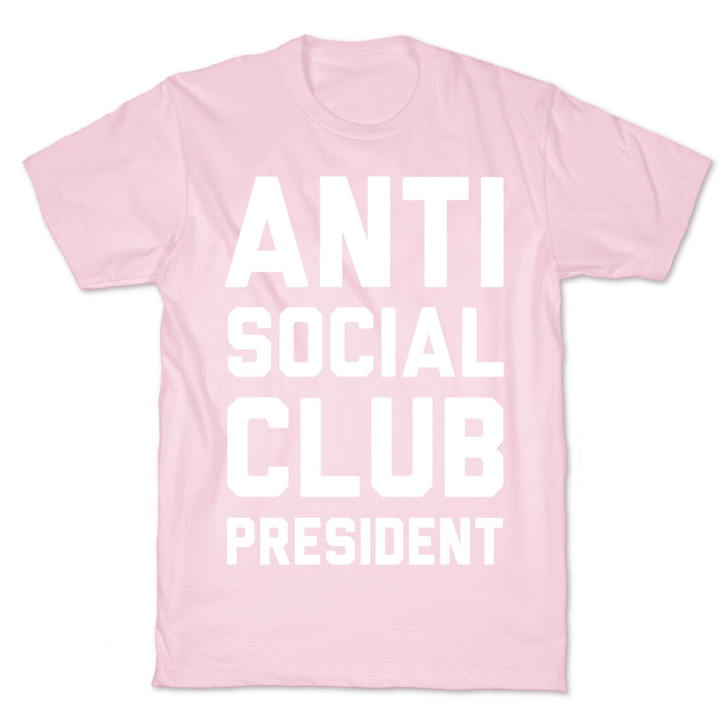 Antisocial Club President T-Shirt