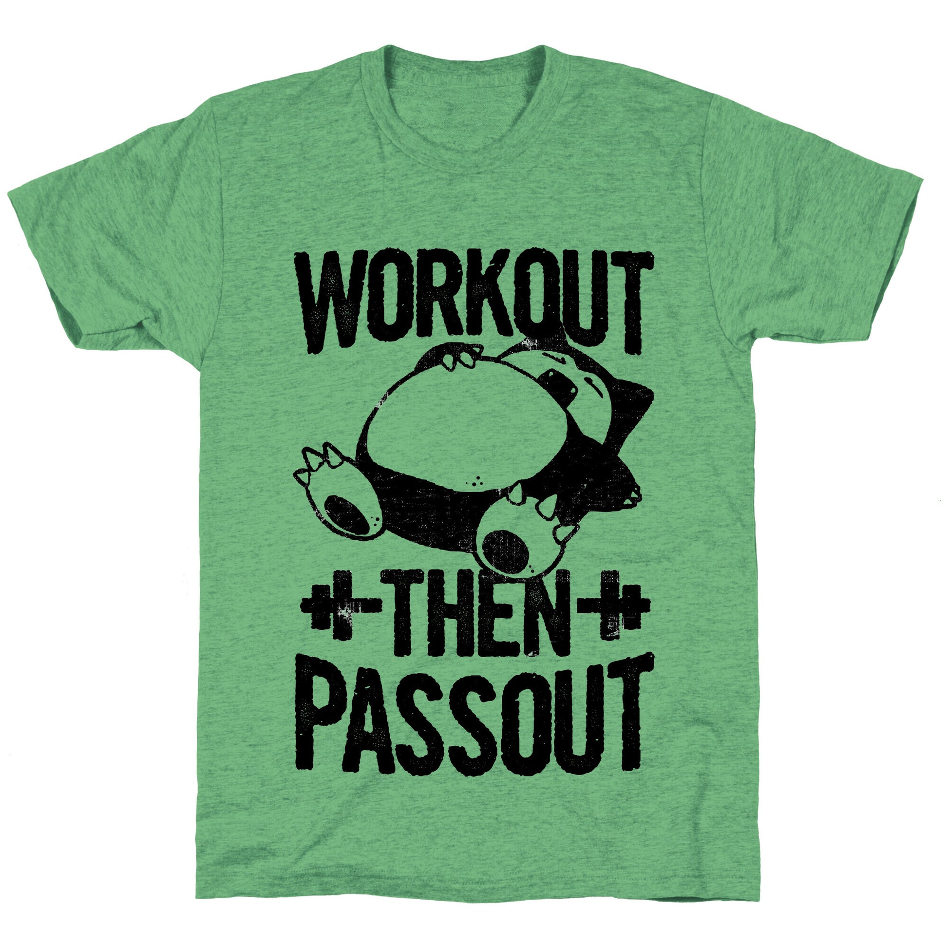 Workout then Passout (Snorlax) Unisex Triblend Tee
