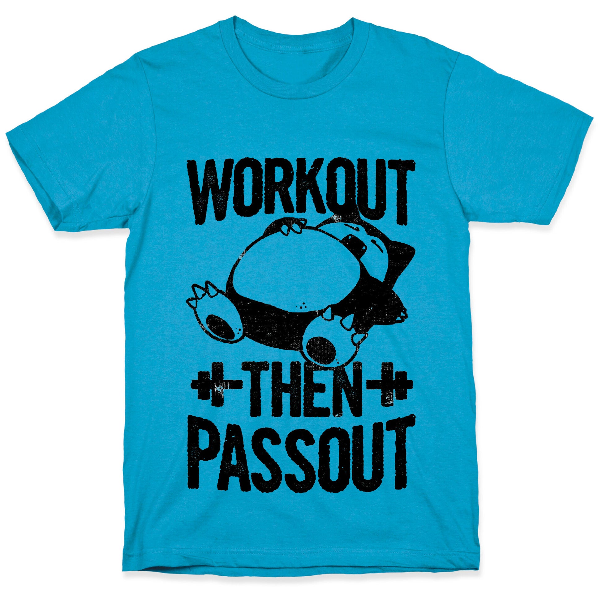 Workout then Passout (Snorlax) Unisex Triblend Tee