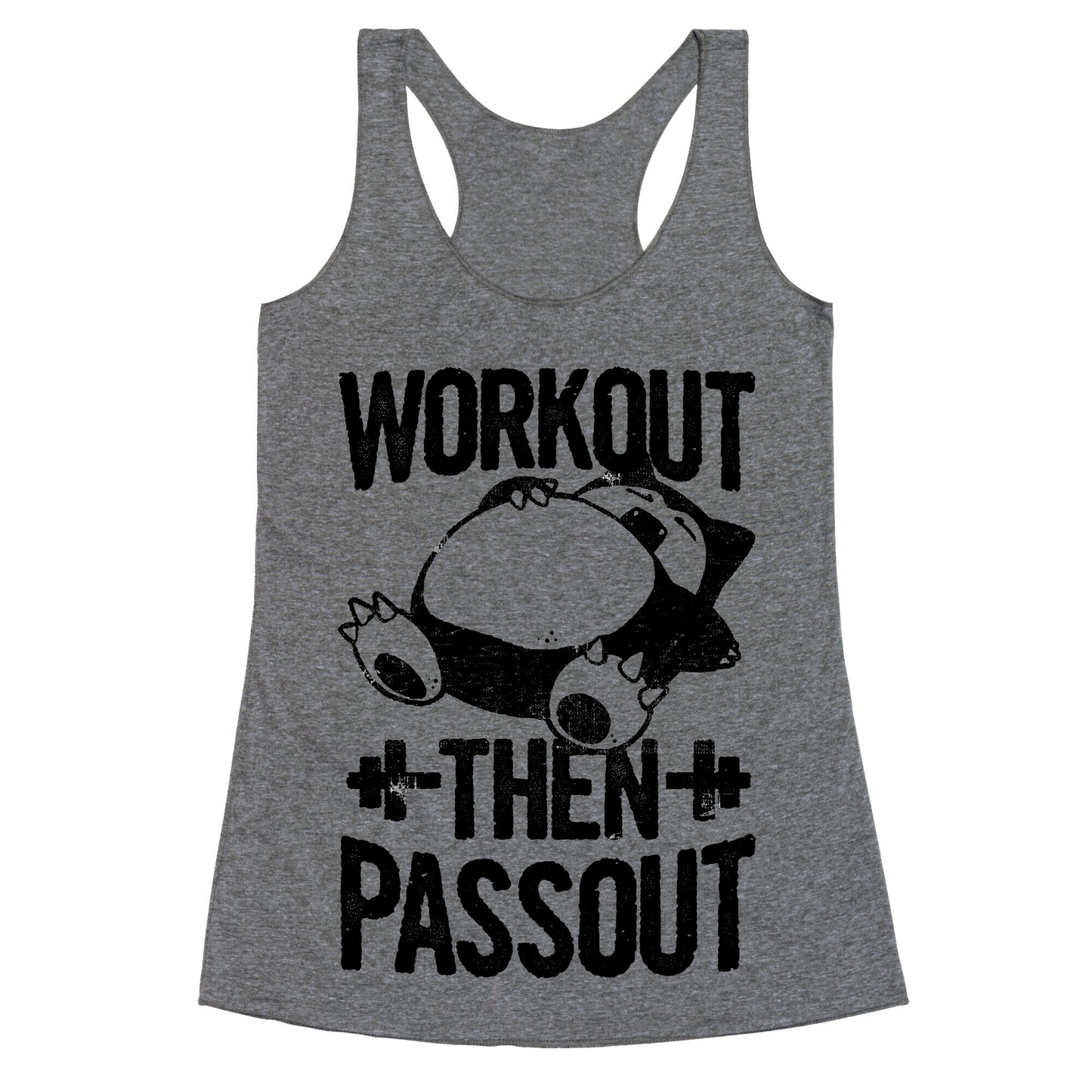 Workout then Passout (Snorlax) Racerback Tank