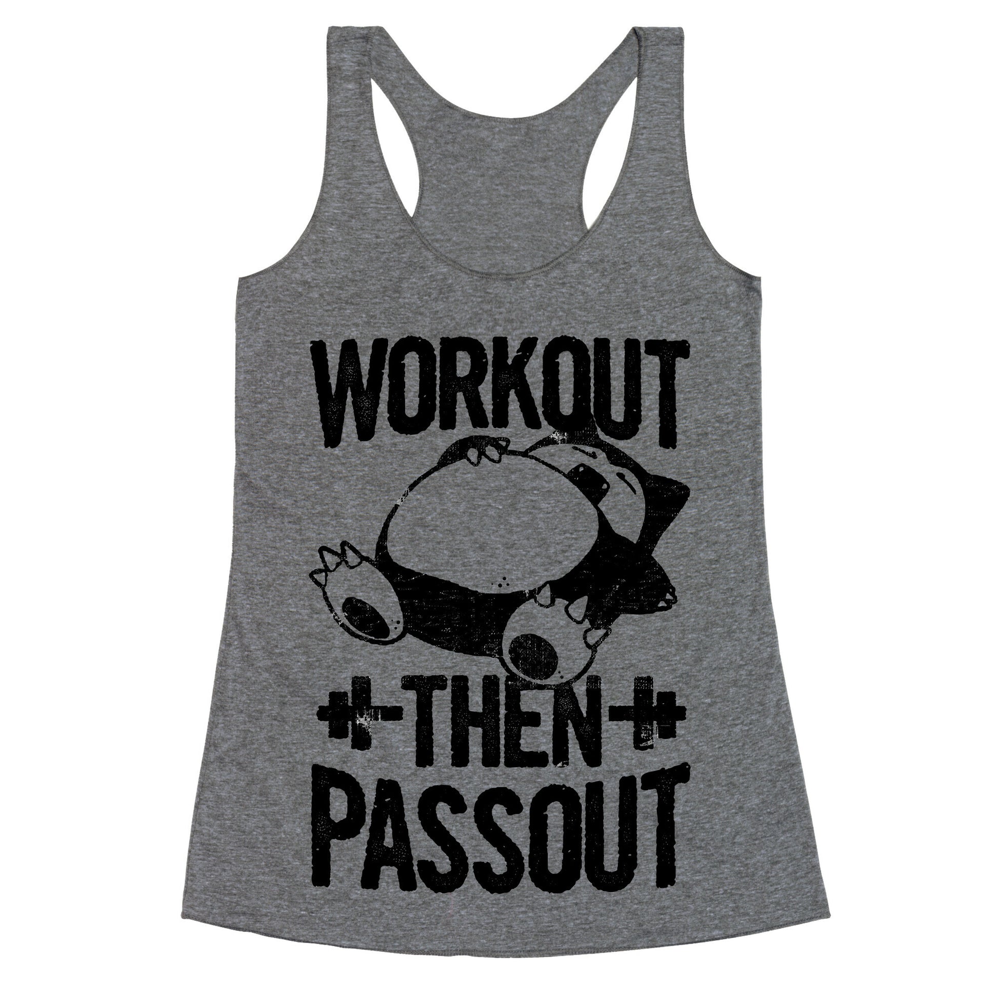 Workout then Passout (Snorlax) Racerback Tank