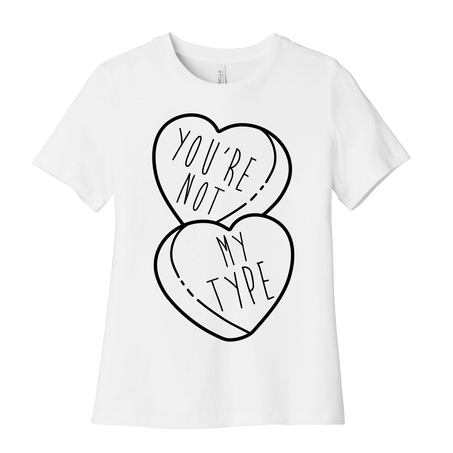You're Not My Type Women's Cotton Tee