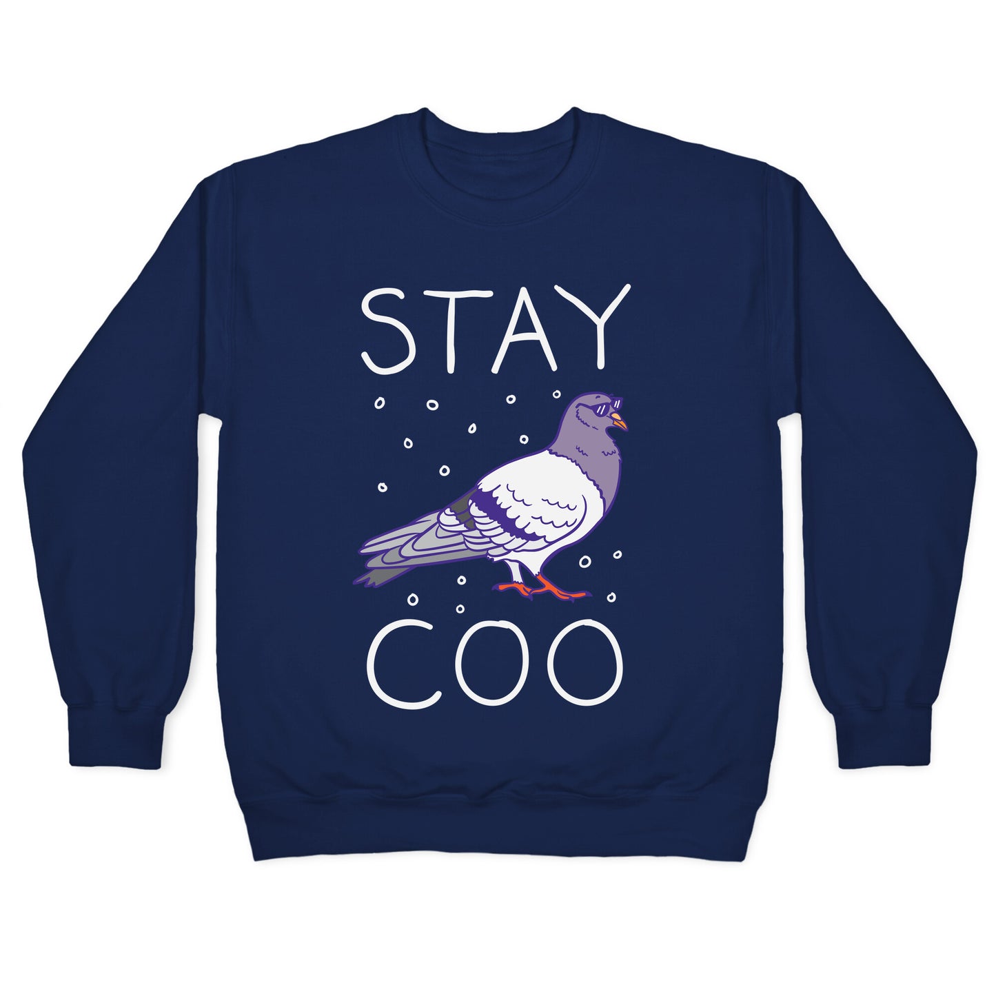 Stay Coo Pigeon Crewneck Sweatshirt