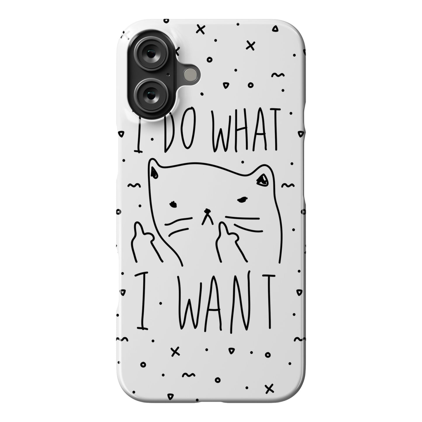 I Do What I Want Cat Phone Case