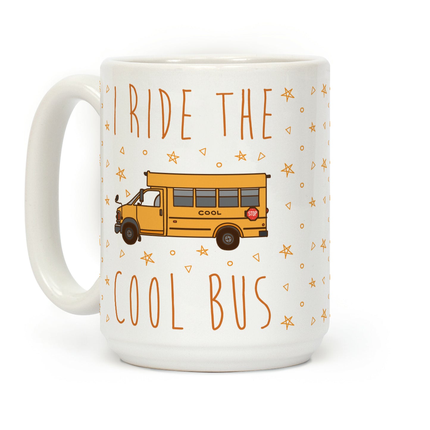 I Ride The Cool Bus Coffee Mug