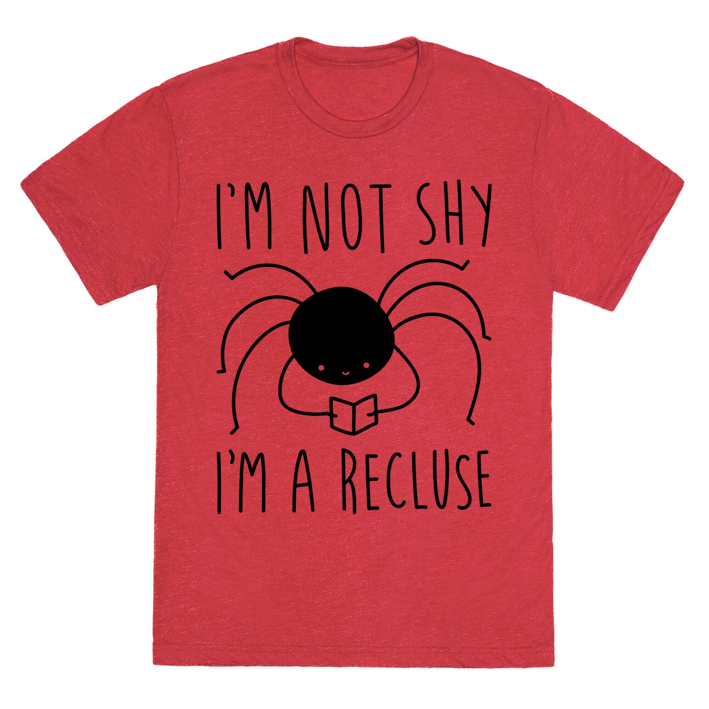 I'm Not Shy I'm A Recluse Unisex Triblend Tee