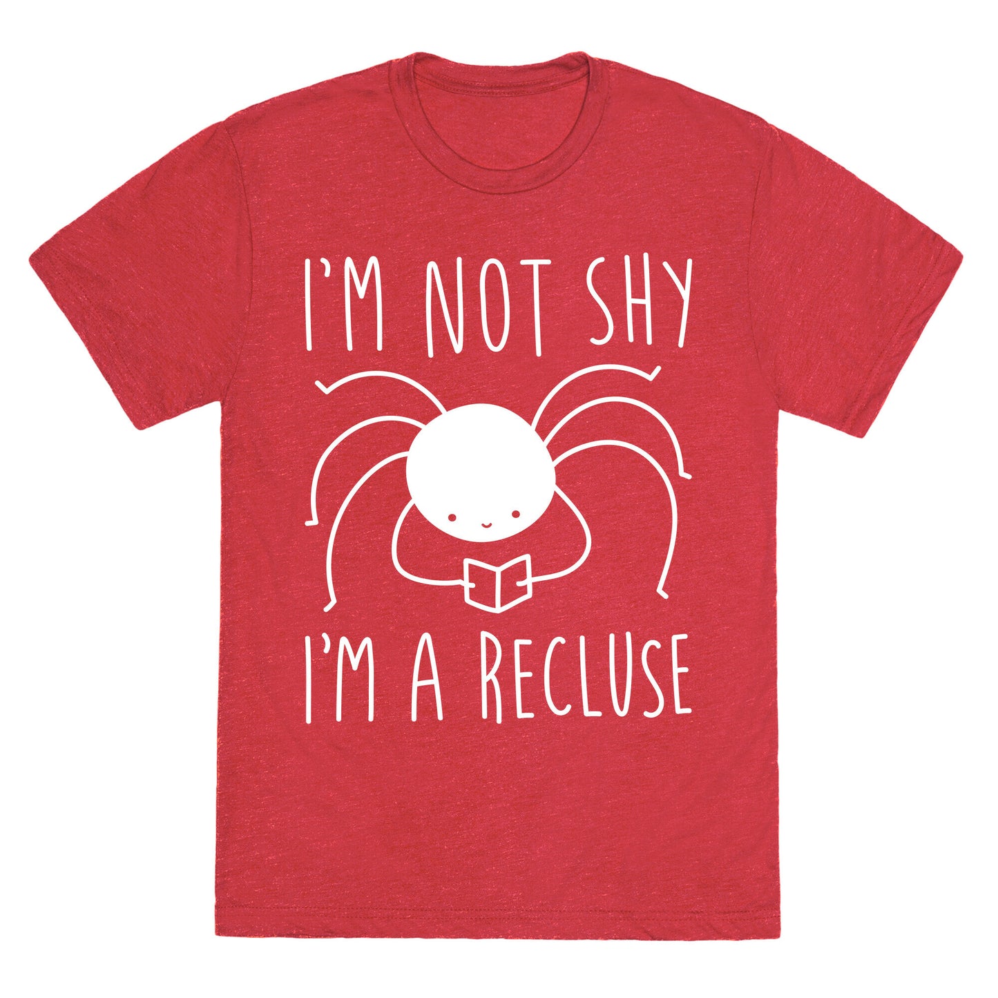 I'm Not Shy I'm A Recluse Unisex Triblend Tee