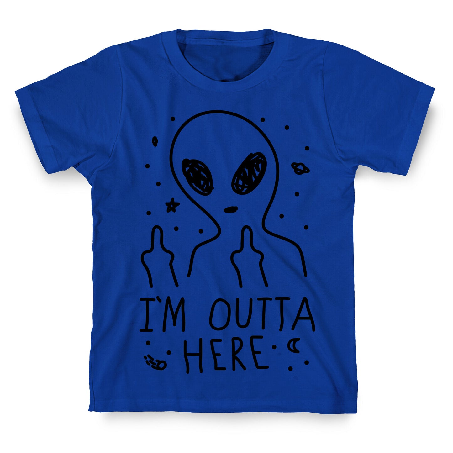 I'm Outta Here Alien T-Shirt