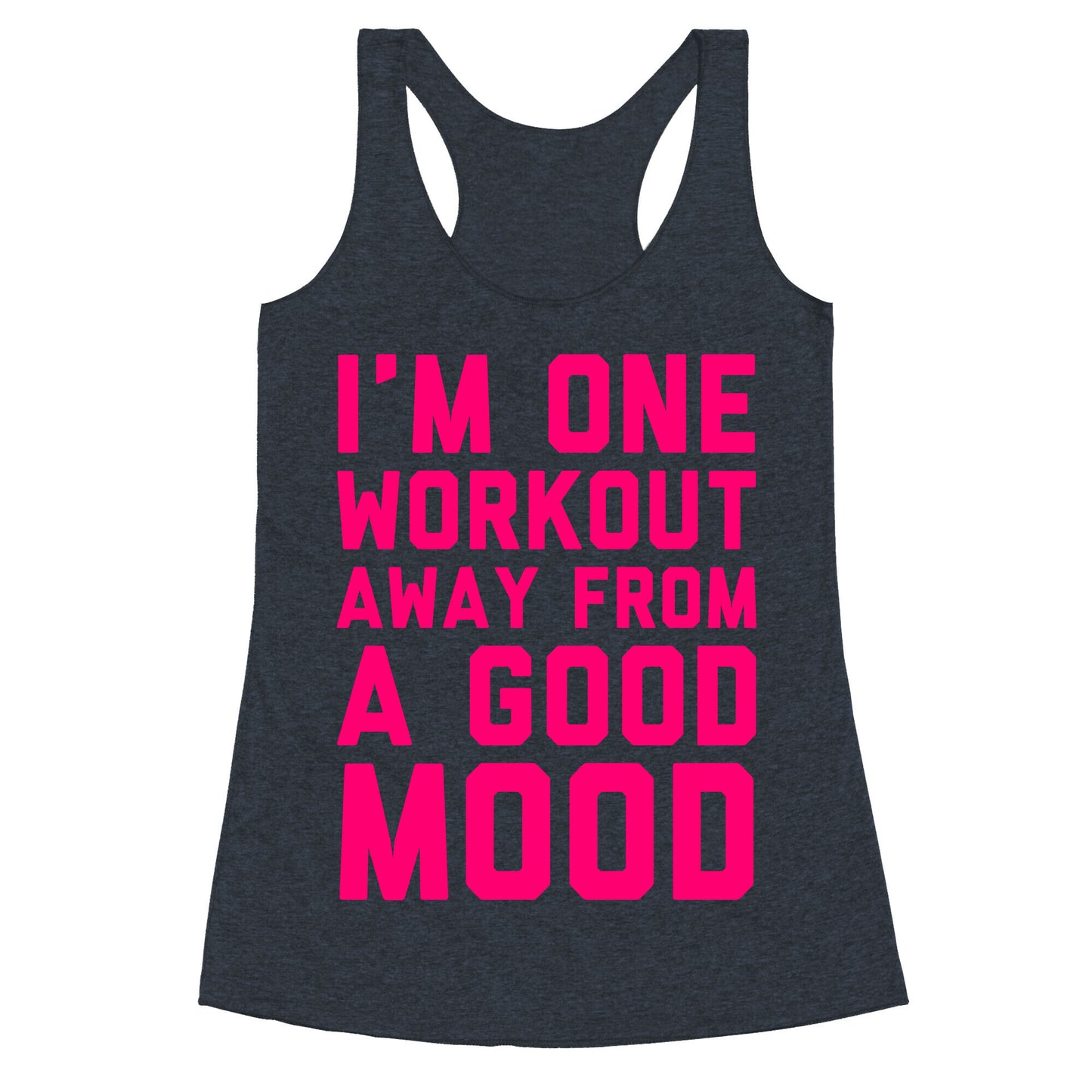 One Workout Away Racerback Tank