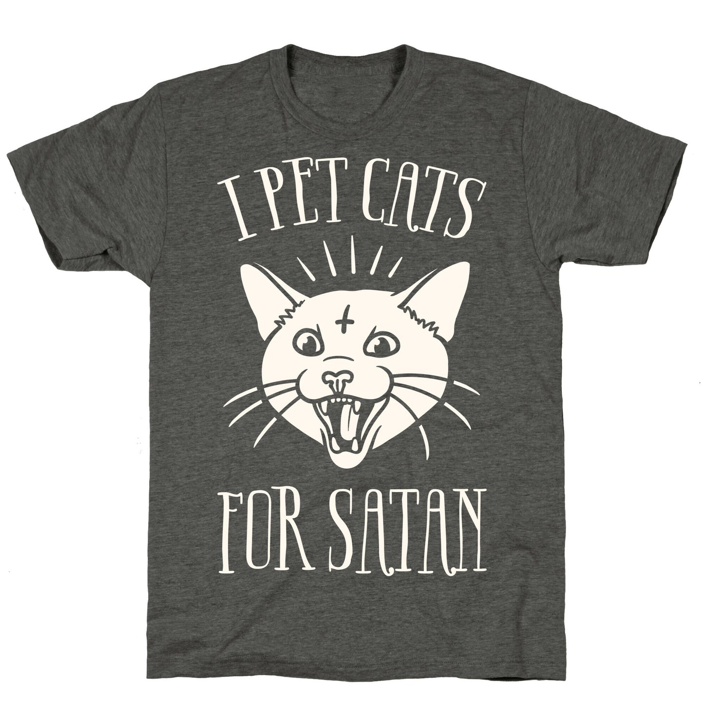 I Pet Cats For Satan Unisex Triblend Tee