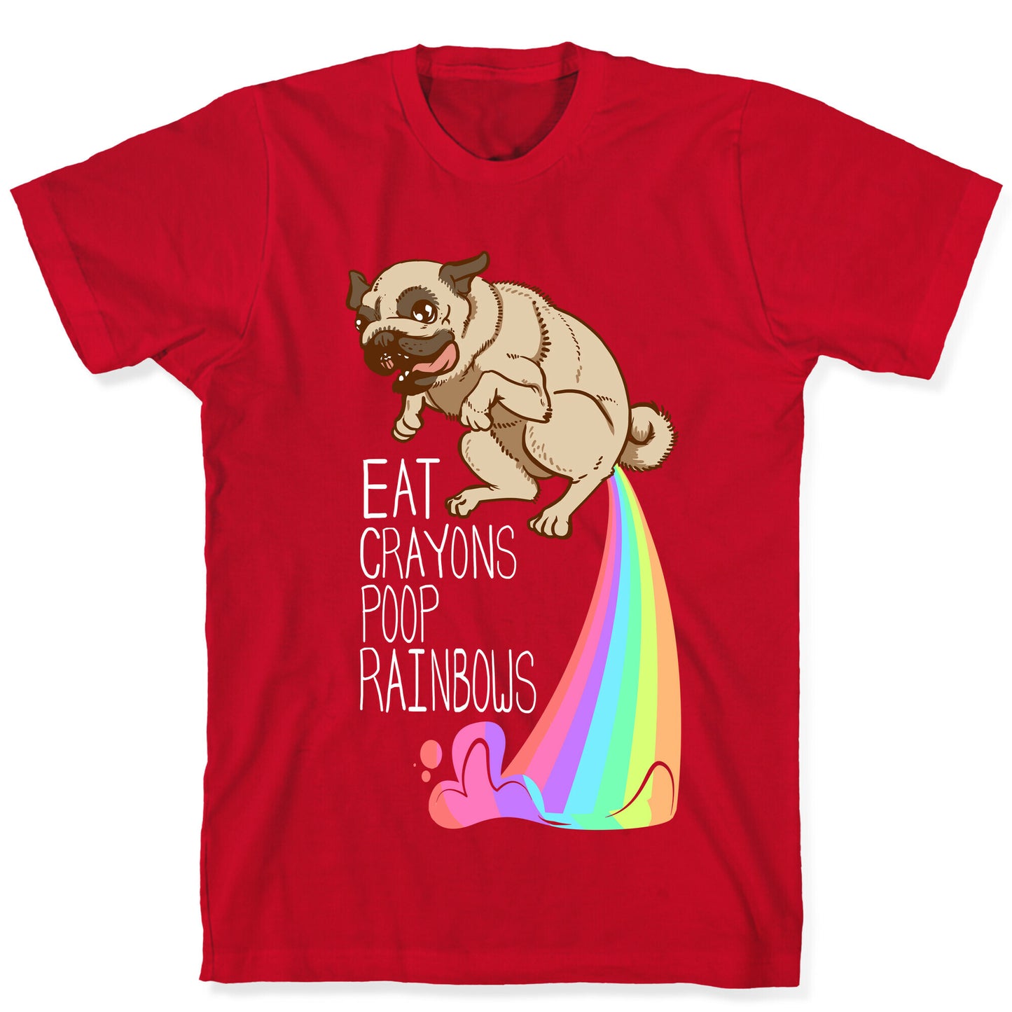 Eat Crayons, Poop Rainbows T-Shirt