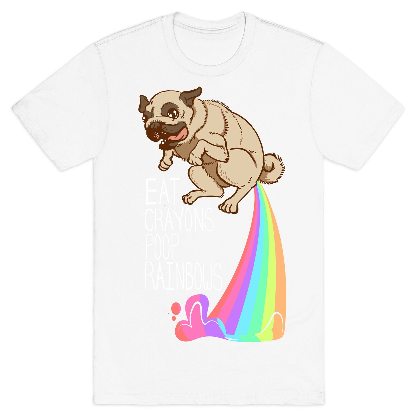 Eat Crayons, Poop Rainbows T-Shirt