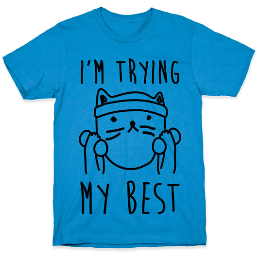 I'm Trying My Best Gym Cat T-Shirt