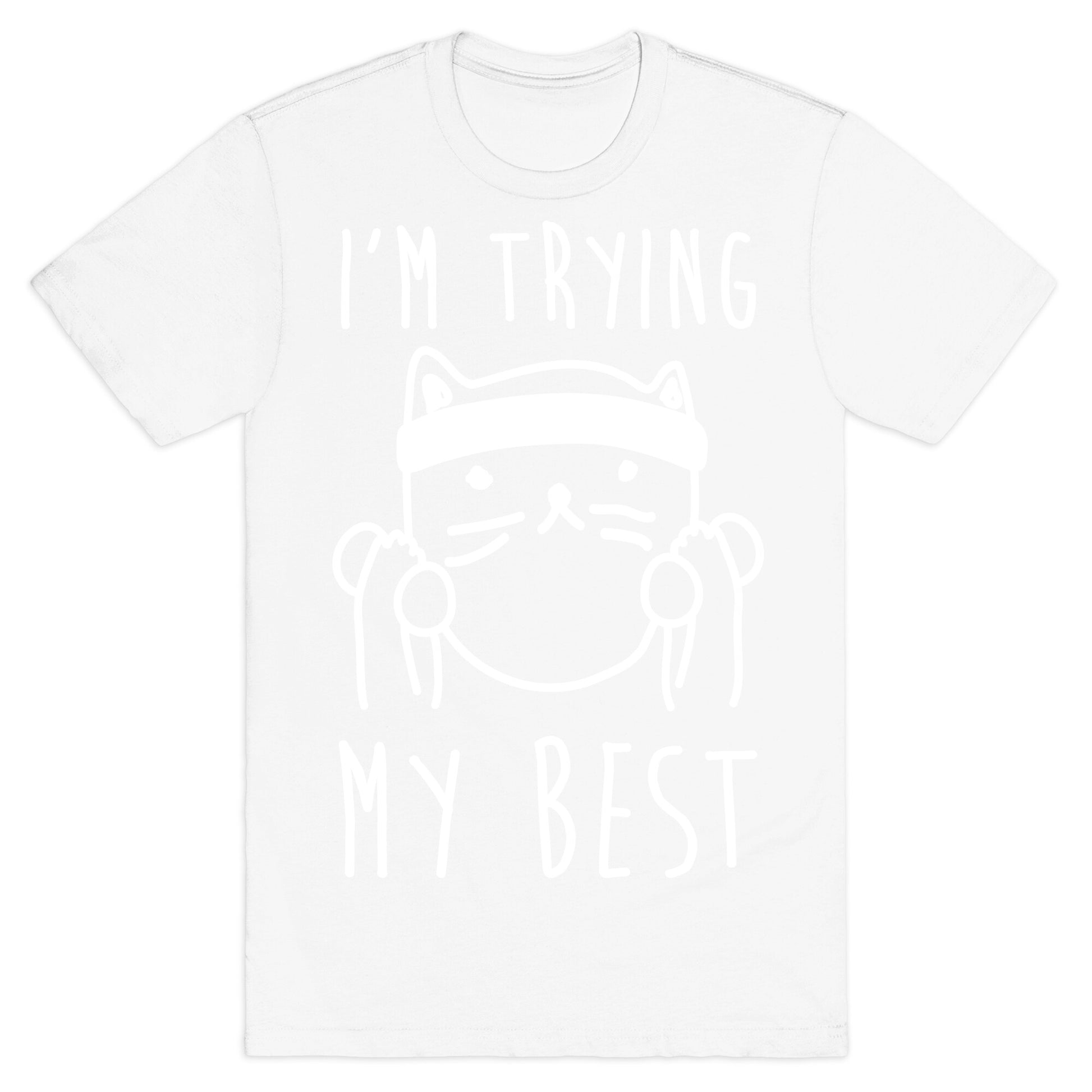 I'm Trying My Best Gym Cat T-Shirt