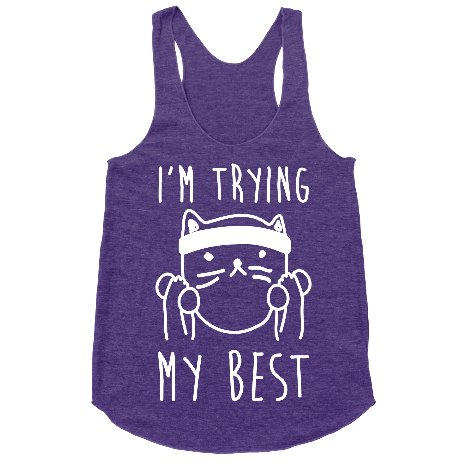 I'm Trying My Best Gym Cat Racerback Tank
