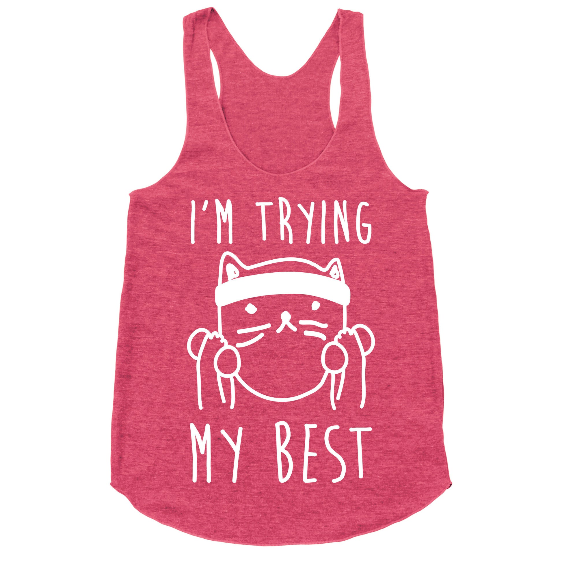 I'm Trying My Best Gym Cat Racerback Tank