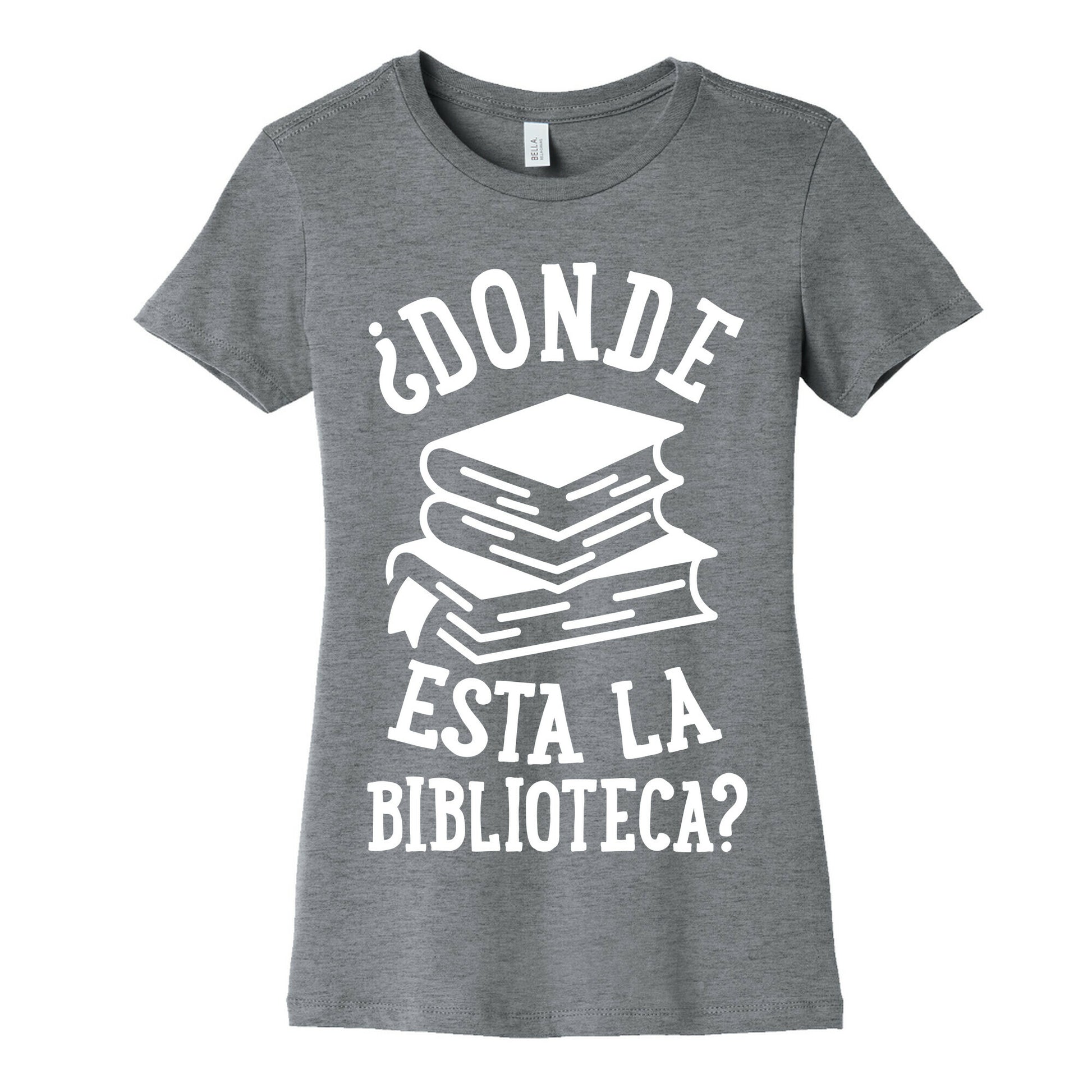 Donde Esta La Biblioteca Women's Cotton Tee