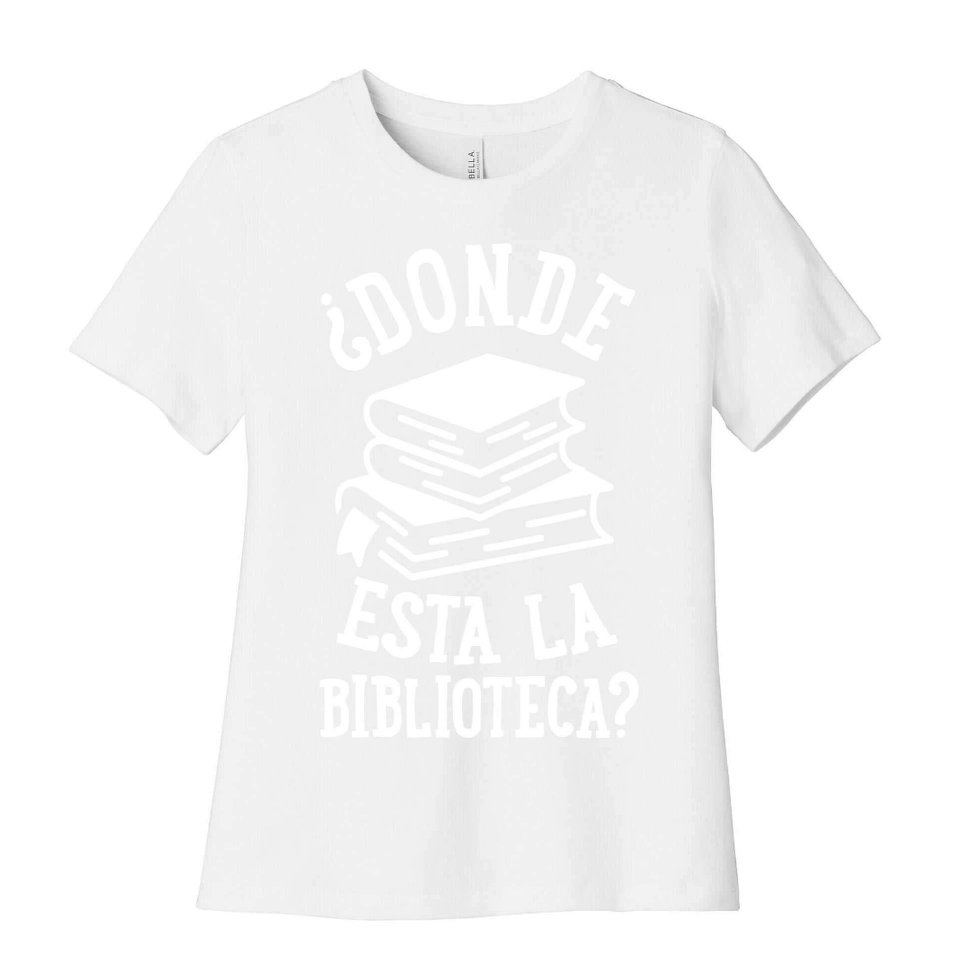 Donde Esta La Biblioteca Women's Cotton Tee