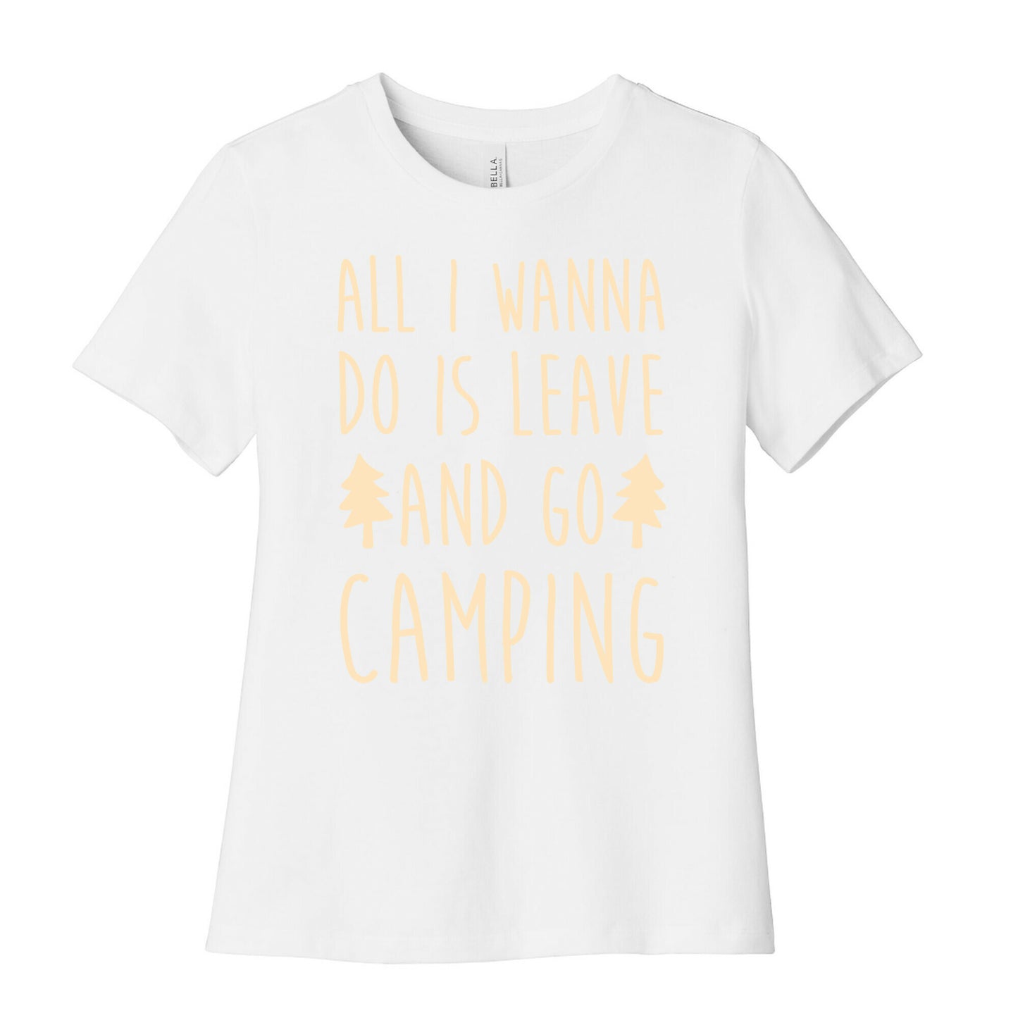 All I Wanna Do Is Leave And Go Camping Women's Cotton Tee