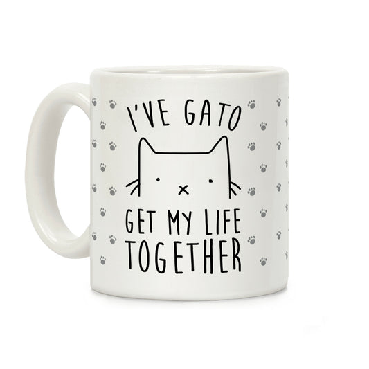 I've Gato Get My Life Together Coffee Mug